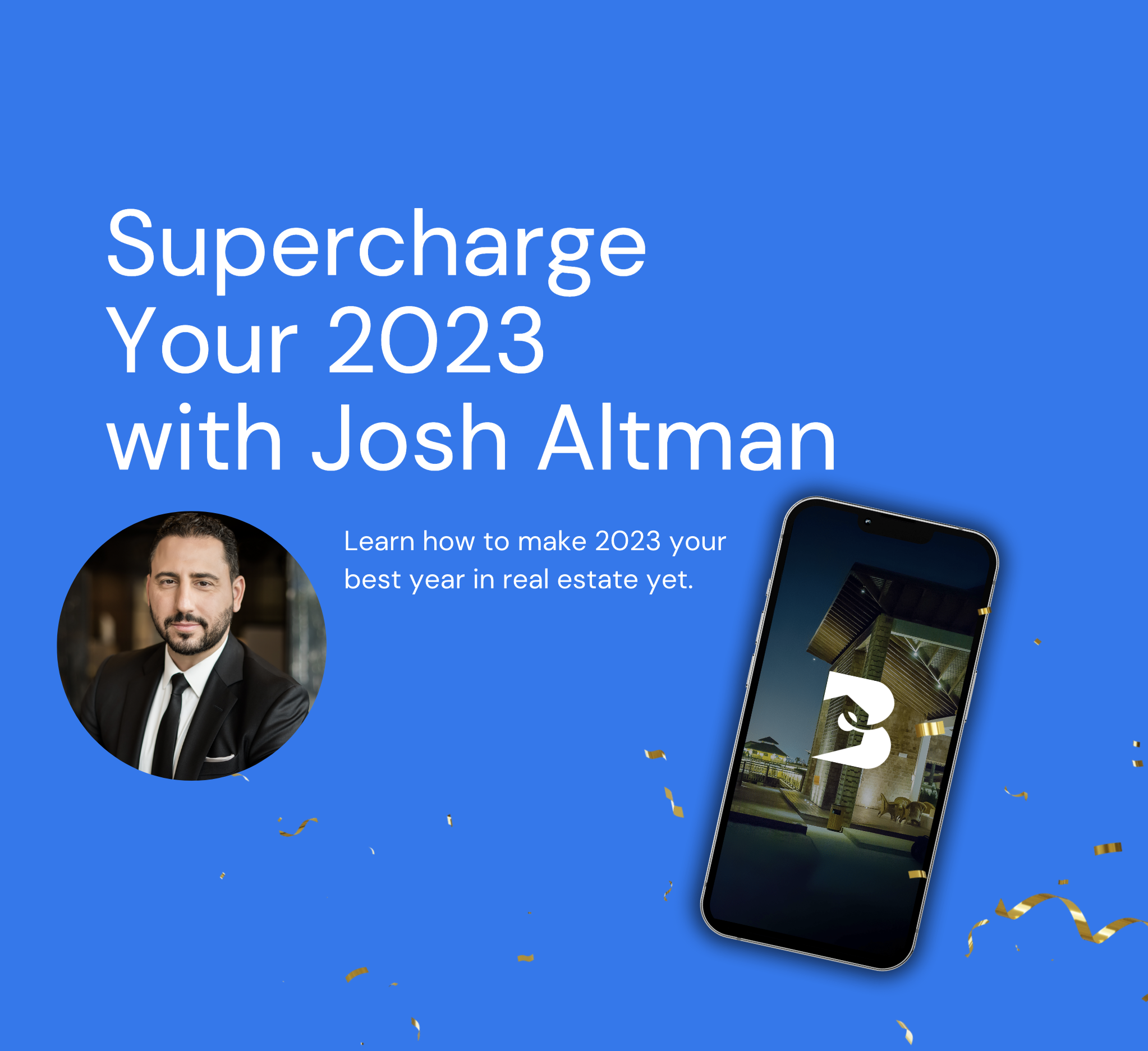 Cover image for post with title Webinar Recap: Supercharge Your 2023 with Josh Altman | Redy